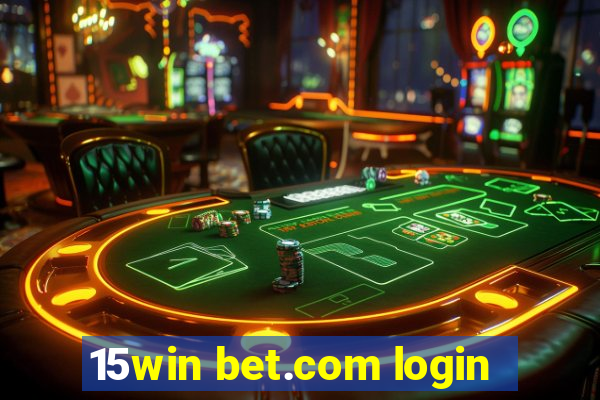 15win bet.com login